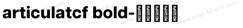 articulatcf bold字体转换